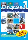 obálka ON Y VA! 1 (Francouzština pro střední školy), 2., opravené vydání - VERZE BEZ CD
