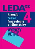 obálka Slovník české frazeologie a idiomatiky 4 <br> Výrazy větné