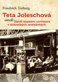 obálka Teta Joleschová aneb Zánik západní civilizace v židovských anekdotách