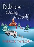 obálka Doktore, šťastný a veselý!