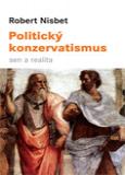 obálka Politický konzervatismus: sen a realita
