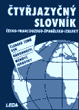 obálka Čtyřjazyčný slovník česko-francouzsko-španělsko-italský: členské země OSN, národnosti, měnové jednotky