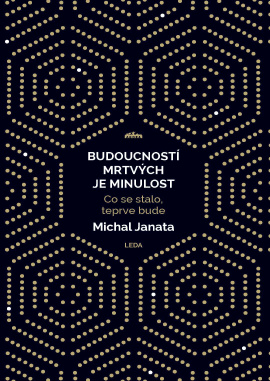 Obálka k Budoucností mrtvých je minulost