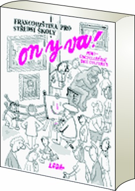 Obálka k ON Y VA! 1 (Francouzština pro střední školy) - pracovní sešity 1A a 1B, 3. vydání
