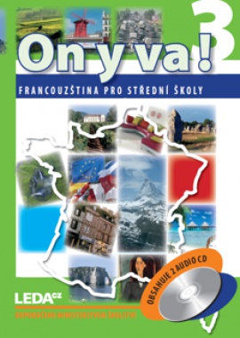 Obálka k ON Y VA! 3 (Francouzština pro střední školy), 2. aktualizované vydání