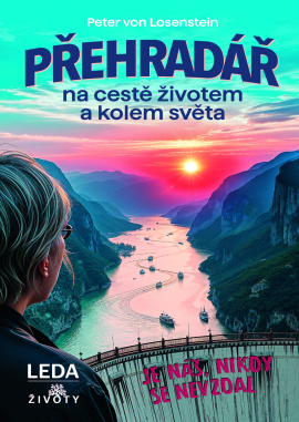 Obálka k PŘEHRADÁŘ na cestě životem a kolem světa