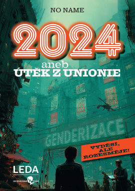 Obálka k 2024 aneb ÚTĚK Z UNIONIE (audiokniha)